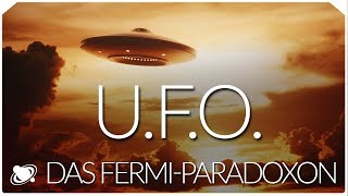 UFOs - Was ist dran? | Das Fermi-Paradoxon: Teil 13 (2019)
