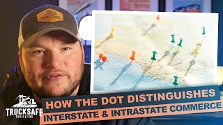 How the DOT distinguishes interstate and intrastate commerce