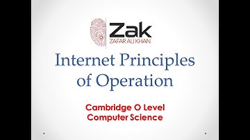 Internet Principles of Operation | O Level | By Zak