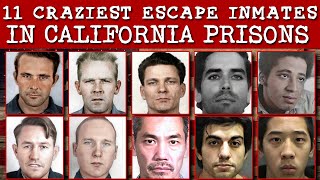 Top 11 Craziest Escape Inmates in California Prisons (5 Breakouts That Shocked Everyone)