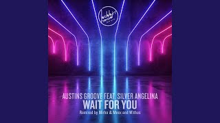 Download Lagu Wait for You (Mirko \u0026 Meex Remix) MP3