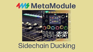 Sidechain with Pressed Duck with MetaModule