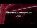 Mother Mother // Modern Love (LYRICS)