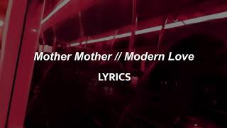 Mother Mother // Modern Love (LYRICS)