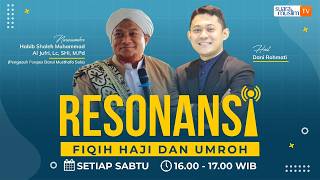 Fiqih Haji & Umroh | Menggapai Haji Mabrur - Part 2 | Habib Shaleh Muhammad Al Jufri, Lc, SHI, M.Pd