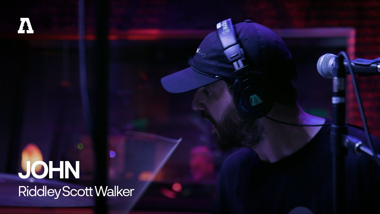 JOHN - Riddley Scott Walker | Audiotree Live