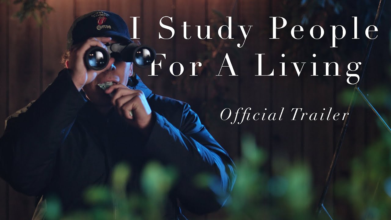 I Study People For A Living | Official Short Film Trailer