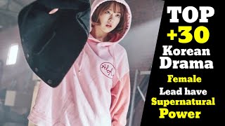Top 30 Best Korean Drama Female Lead Have A Supernatural Power