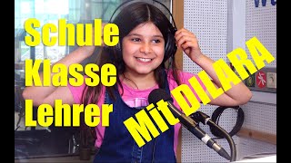 Mit Dilara 7 - Schule, Kle Und Lehrer
