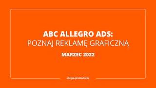 Zapis webinaru: ABC Allegro Ads - poznaj reklamę graficzną