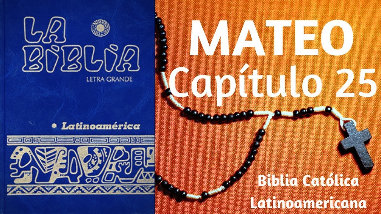 ❤️✝️ Evangelio SEGÚN MATEO Capítulo 25 | Biblia CATÓLICA Latinoamericana