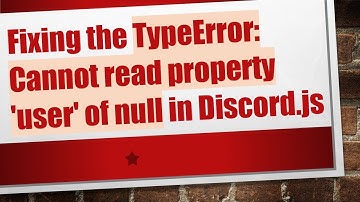 Fixing the TypeError: Cannot read property 