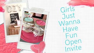 Girls Just Wanna have Fun Open Invite 2020