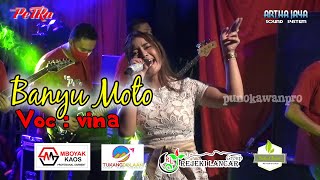 Download lagu BANYU MOTO (cover) Voc: Vina // Om. PETRA // ARTHA JAYA sound system // PUNOKAWANPRO