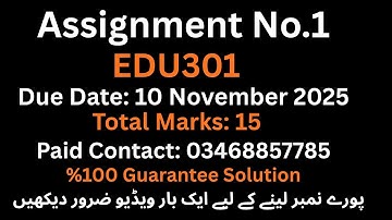 Edu301 assignment No.1 Solution 2025_ edu301 assignment no.1 solution_ %100 Correct Answer
