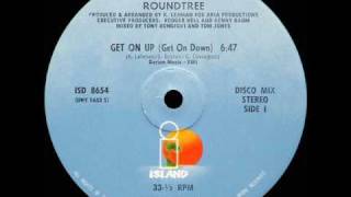 Roundtree - Get On Up Get On Own