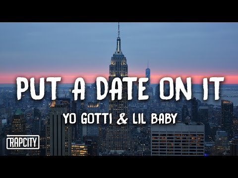 Yo Gotti – Put a Date On It ft. Lil Baby (Lyrics)