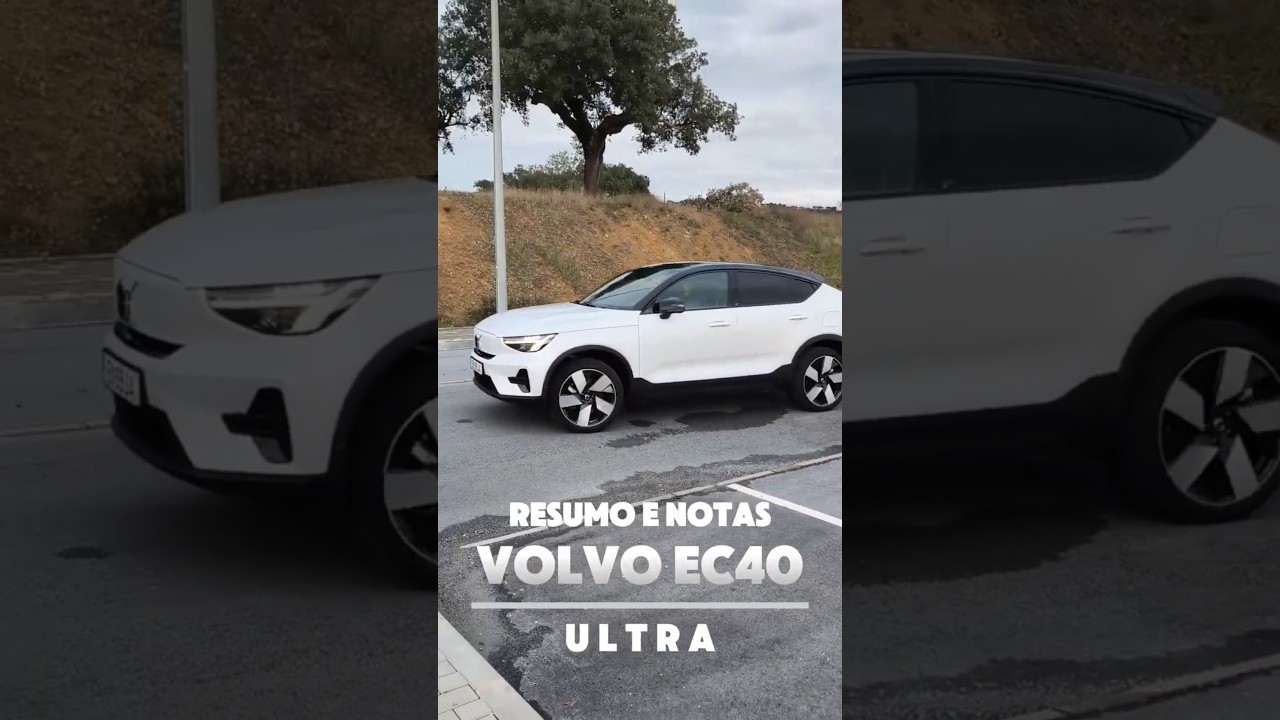 O Veredicto Final: O Volvo EC40 Ultra vale mesmo a pena? ⚡️🏆