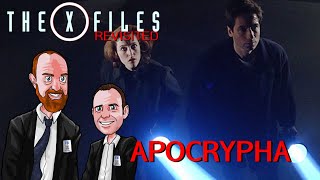 The X Files Revisited: X0316 - Apocrypha episode review