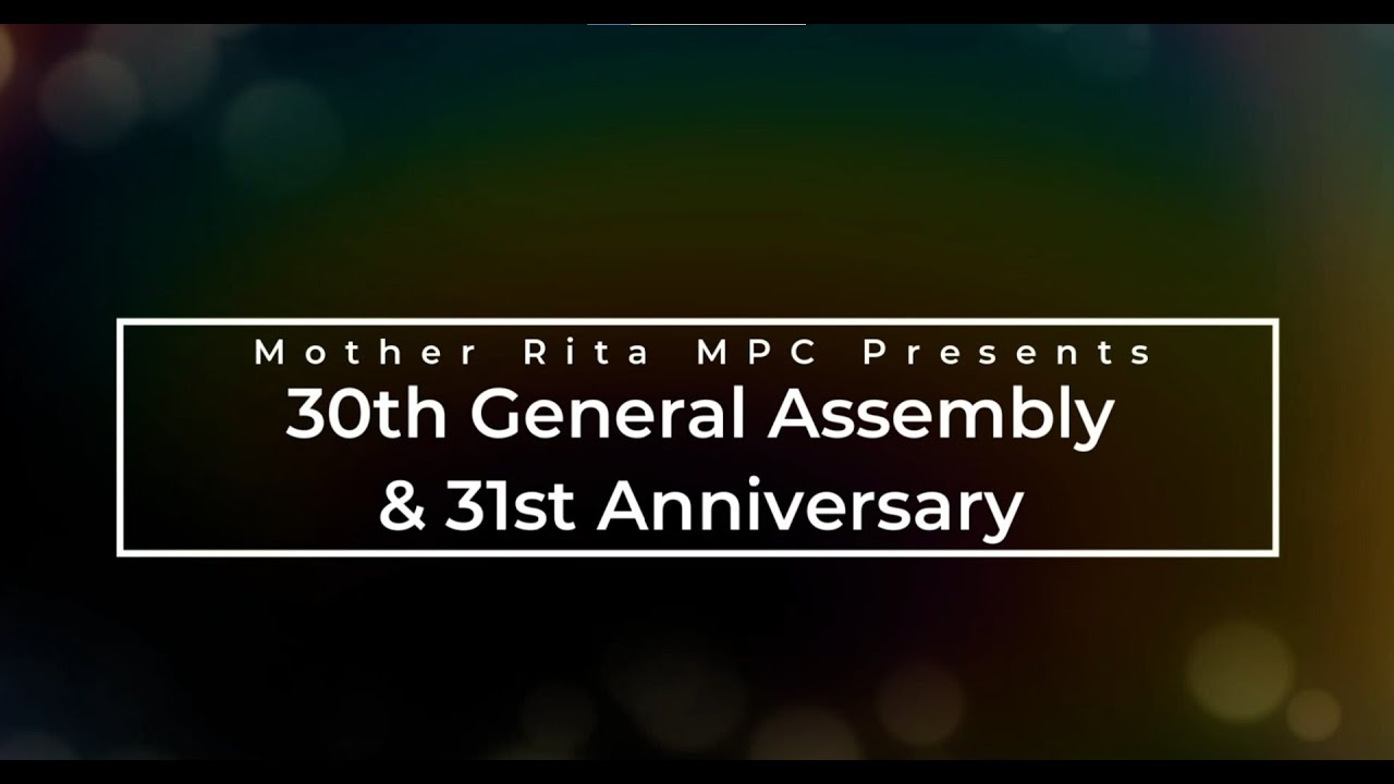 30th Annual General Assembly and 31st Anniversary