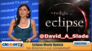 Eclipse Movie Update: First Cut Finished!