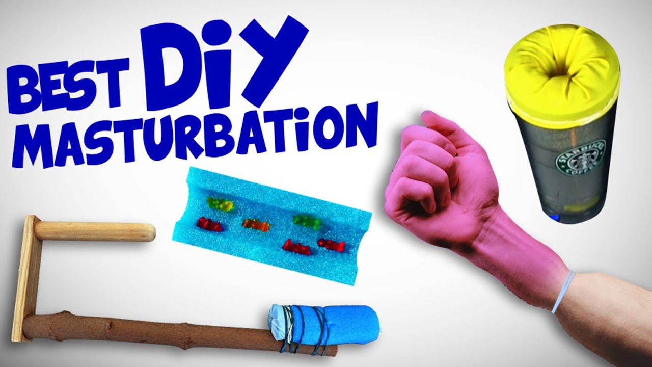 Diy masterbation toys