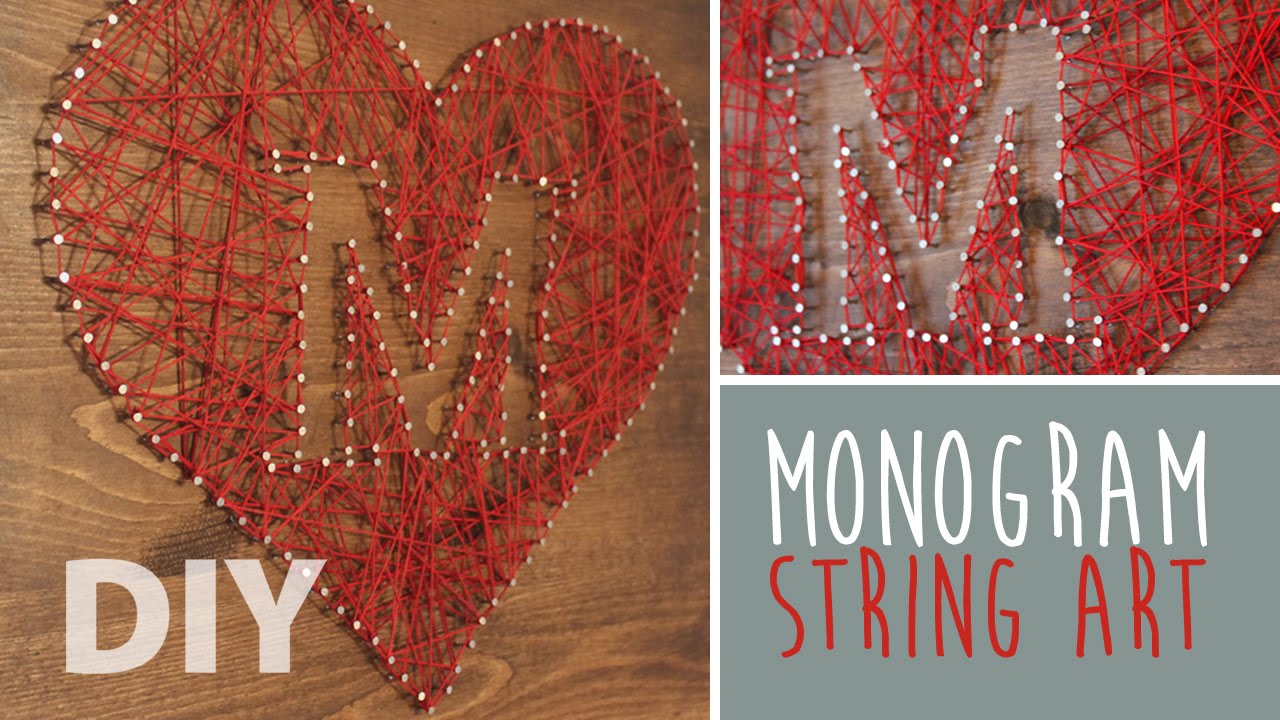 DIY Monogram String Art DIY Monogram String Art