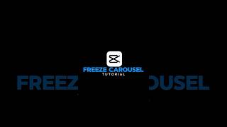 Freeze Carousel Tutorial in Capcut ✨ #capcut #editing #edit #capcutedit