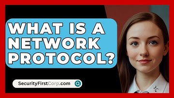 What Is A Network Protocol? - SecurityFirstCorp.com