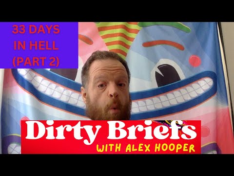 33 Days in Hell (Part 2)