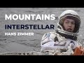 Mountains - Hans Zimmer ( Interstellar Official Soundtrack) HQ 🌊