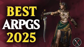 Top 10 ARPG 2025: The Best Upcoming Action RPG Games to play on PC and Consoles (Not Android)