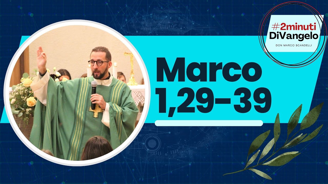 #2minutiDiVangelo Marco 1,29-39 - Cristo non ha come scopo il renderci