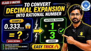 Convert Decimal Expansion into Rational Number 😱 | Class 9 Maths