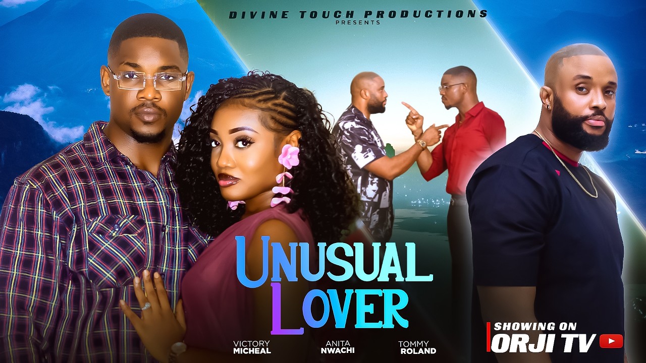 UNUSAL LOVER - VICTORY MICHEAL/ANITA NWACHI/NIGERIAN MOVIES 2026 LATEST MOVIES