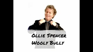 Wooly Bully - Ollie Spencer - (Roger Ollie Spencer) of The Idle Race - Tiswas - Comedian
