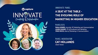 Panel: A Seat at the Table - The Evolving Role of Marketing in Higher Education