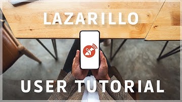 Lazarillo User Tutorial (All Videos)