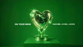 Uhlvibe  On Your Mind  