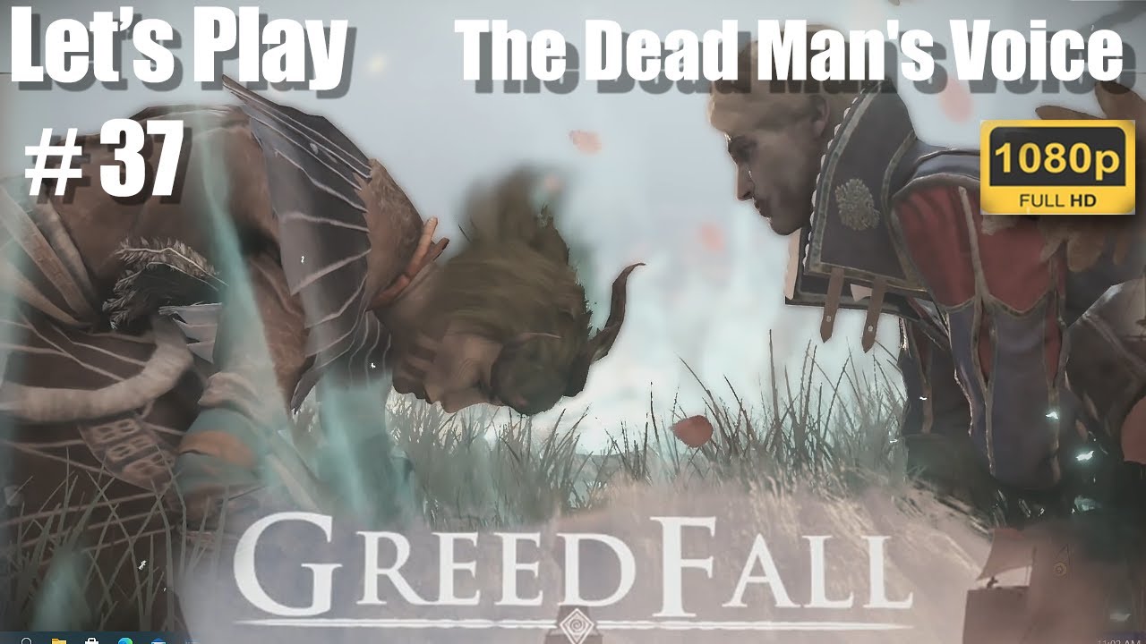 GreedFall Let's Play 37 The Dead Man's Voice (PS4) YouTube