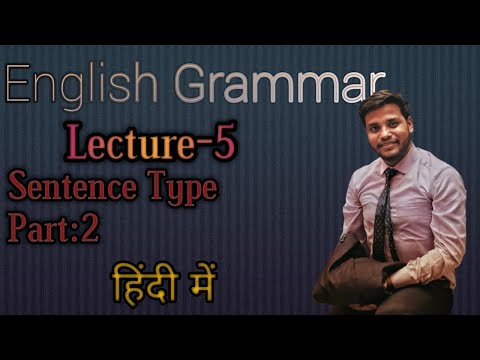 English grammar in hindi || lecture-5 || sentence:types part-2