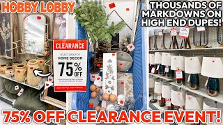 75% OFF HOBBY LOBBY ANNUAL CLEARANCE EVENT 🚨 | 1000+ Markdowns on HIGH-END Dupes! | Clearance Decor