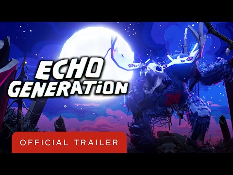 Echo Generation - Announcement Trailer