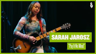 Sarah Jarosz - Pay It No Mind Live On Etown
