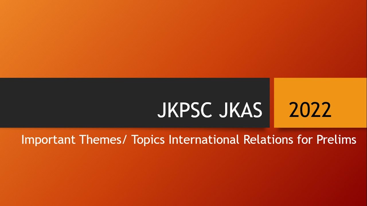 JKPSC KAS Prelims 2022: Important topics