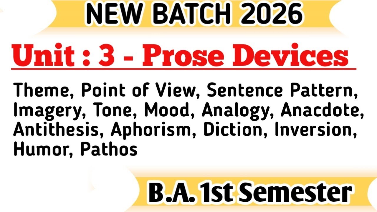 New Batch 2026 B.A.1st Semester English Literature Unit 3 Prsose Devices full explanation with notes