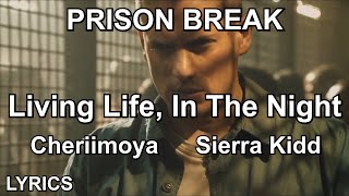 Cheriimoya - Living Life, In The Night feat.Sierra Kidd (Türkçe Çeviri) | Prison Break  Resimi