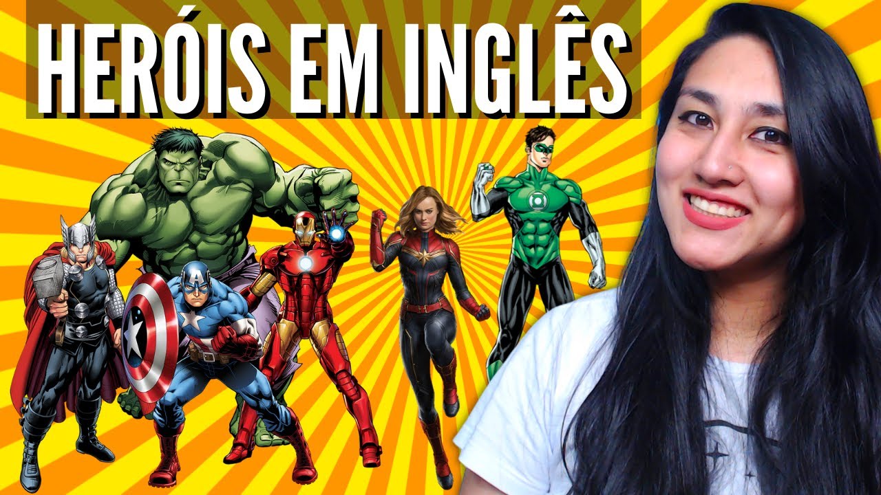 SUPER-HERÓIS EM INGLÊS - YouTube
