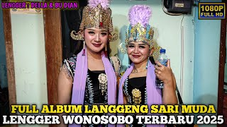 Full Album Lengger Wonosobo Terbaru 2025 ~ Langgeng Sari Muda Simbang Kalikajar