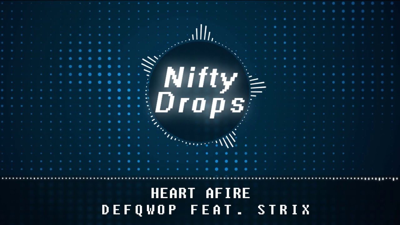 [Copyright Free] Defqwop - Heart Afire (feat. Strix)